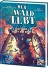 Barbara van den Speulhof, Anka Schwelgin - Der Wald lebt! (Band 1) - Gemeinsam gegen das Böse