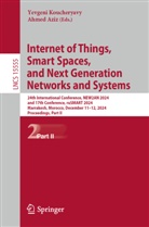 Aziz, Ahmed Aziz, Yevgeni Koucheryavy - Internet of Things, Smart Spaces, and Next Generation Networks and Systems