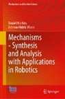 Estevan Hideki Murai, Daniel Martins - Mechanisms - Synthesis and Analysis with Applications in Robotics