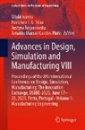 Vitalii Ivanov, Francisco J G Silva, Arnaldo Manuel Guedes Pinto, Francisco J. G. Silva, Justyna Trojanowska, Justyna Trojanowska et al - Advances in Design, Simulation and Manufacturing VIII