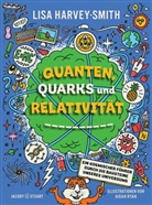 Lisa Harvey-smith, Aidan Ryan - Quanten, Quarks und Relativität