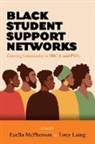 Tony Laing, McPherson Ezella - Black Student Support Networks