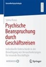 Sylvia Kraus - Psychische Beanspruchung durch Geschäftsreisen