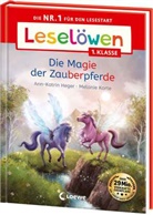 Ann-Katrin Heger, Melanie Korte - Leselöwen 1. Klasse - Die Magie der Zauberpferde