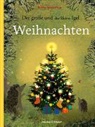 Britta Teckentrup - Der große und der kleine Igel / Weihnachten