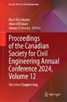 Ayman El Ansary, Ehab Elsalakawy, Ahmed Elshaer - Proceedings of the Canadian Society for Civil Engineering Annual Conference 2024, Volume 12