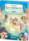 Die schönsten Leselöwen-Geschichten zum ersten Selberlesen - Elfen, Feen und Einhörner