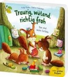 Katja Reider, Sabine Kraushaar - Traurig, wütend, richtig froh - das sind meine Gefühle