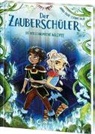 Anna Taube, Leonie Daub - Der Zauberschüler (Band 7) - Die verschwundene Waldfee