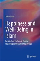 Sálua Omais - Happiness and Well-Being in Islam