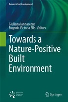Eugenia Victoria Ellis, Giuliana Iannaccone, Victoria Ellis - Towards a Nature-Positive Built Environment