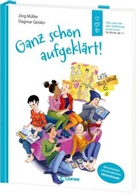 Dagmar Geisler, Jörg Müller, Dagmar Geisler - Ganz schön aufgeklärt!