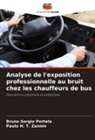 Bruno Sergio Portela, Paulo H. T. Zannin - Analyse de l'exposition professionnelle au bruit chez les chauffeurs de bus