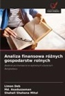Md. Asaduzzaman, Limon Deb, Shahali Shahana Mitul - Analiza finansowa róznych gospodarstw rolnych