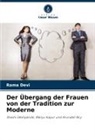 Rama Devi - Der Übergang der Frauen von der Tradition zur Moderne