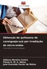 Aldiana Moreira Castro, Flávia O. M. S. Abreu, José Everaldo Xavier de Matos - Obtenção de quitosana de caranguejo-uçá por irradiação do micro-ondas