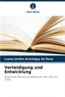 Luana Jardim Arosteguy da Rosa - Verteidigung und Entwicklung