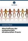 Lawrence Besra - Abschaffung der systemischen strukturellen Praxis