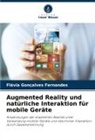 Flávia Gonçalves Fernandes - Augmented Reality und natürliche Interaktion für mobile Geräte