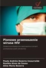 Aline Maria Bezerra, Paula Andréia Bezerra Insaurralde, Rosiléa Alves de Sousa - Pionowe przenoszenie wirusa HIV