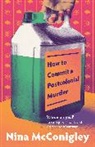 Nina McConigley - How to Commit a Postcolonial Murder