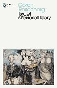 Göran Rosenberg, Gran Rosenberg - Israel - A Personal History
