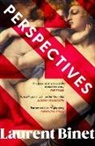 Laurent Binet, Binet Laurent - Perspectives