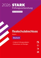 Marion von der Kammer, Thomas Killinger, Marion von der Kammer - STARK Deutsch - Realschulabschluss 2026 Bayern - Prüfungsvorbereitung inkl. Basistraining, m. 1 Buch, m. 1 Beilage