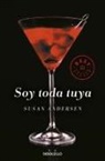 Susan Andersen - Soy toda tuya
