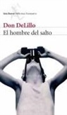 Don DeLillo - El hombre del salto