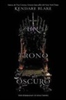 Kendare Blake - Un trono oscuro