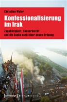 Christian Wyler - Konfessionalisierung im Irak