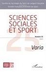 Collectif - Sciences sociales et sport Numéro 25