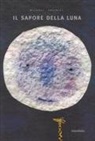 Michael Grejniec, Michael Grejniec - Il sapore della luna