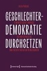 Julia Paulus - Geschlechterdemokratie durchsetzen