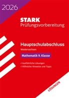 STARK Lösungen zu Mathematik 9. Klasse - Hauptschulabschluss 2026 Niedersachsen - Prüfungsvorbereitung