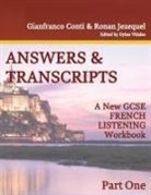 Gianfranco Conti, Dylan Viñales - A New GCSE FRENCH LISTENING Workbook- Answer Booklet