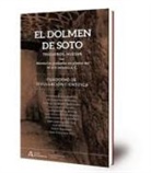 El Dolmen de Soto : Trigueros, Huelva