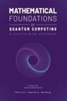 Ran Cheng, Peter Lee, James Yu - Mathematical Foundations of Quantum Computing