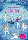 Robson Kirsteen, Guicciardini Desideria - Little First Stickers Ballet