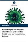 Nilton Muto - Auswirkungen von INFV bei alten Mäusen und Anti-M2-Antikörpern auf verschiedene Stämme