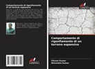 Dhirendra Kumar, Vikram Kumar - Comportamento di rigonfiamento di un terreno espansivo