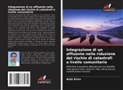 Asha Kiran - Integrazione di un affluente nella riduzione del rischio di catastrofi a livello comunitario
