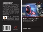Md. Nasir Uddin, Md.Nasir Uddin - Robot programowalny aktywowany glosem