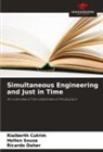 Rialberth Cutrim, Ricardo Daher, Hellen Souza - Simultaneous Engineering and Just in Time