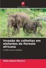 Melle Ekane Maurice - Invasão de colheitas em elefantes da floresta africana