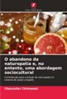 Chancelier Cirimwami - O abandono da naturopatia e, no entanto, uma abordagem sociocultural