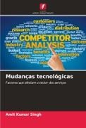 Amit Kumar Singh - Mudanças tecnológicas Factores que afectam o sector dos serviços. DE