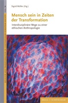 Sigrid Müller - Mensch sein in Zeiten der Transformation