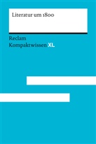 Marc Grohall, Hannes Höfer, Stefan Matuschek - Literatur um 1800